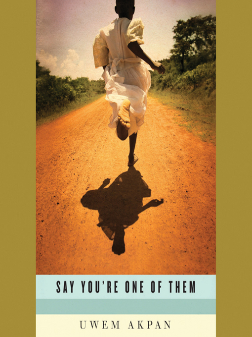 Title details for My Parent's Bedroom by Uwem Akpan - Available